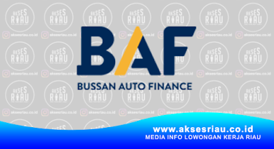 PT Bussan Auto Finance (BAF) Pekanbaru