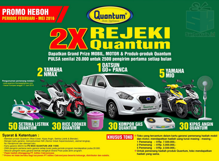 Undian 2X Rejeki Quantum Berhadiah Mobil Datsun & 7 Motor