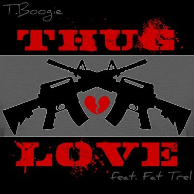 ONLY FOR THE D.M.V LIFESTYLE !: T.Boogie - 'Thug Love' feat. Fat Trel ...