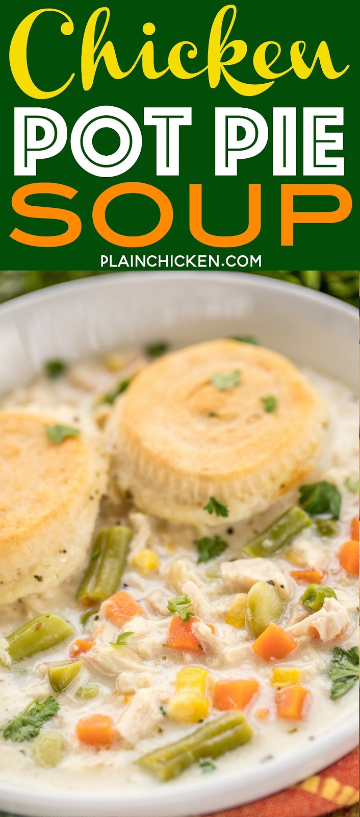 Chicken Pot Pie Soup Plain Chicken®