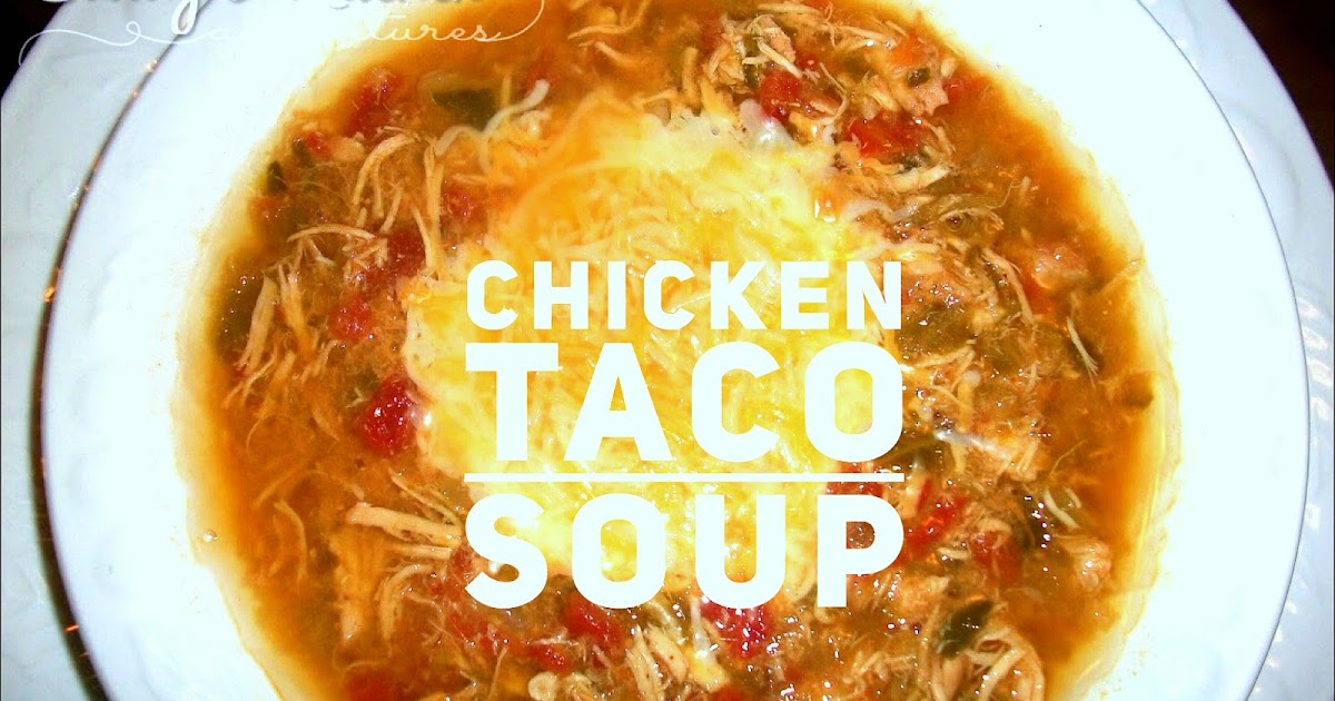 Crock Pot Chicken Taco Soup | Sandy's Kitchen