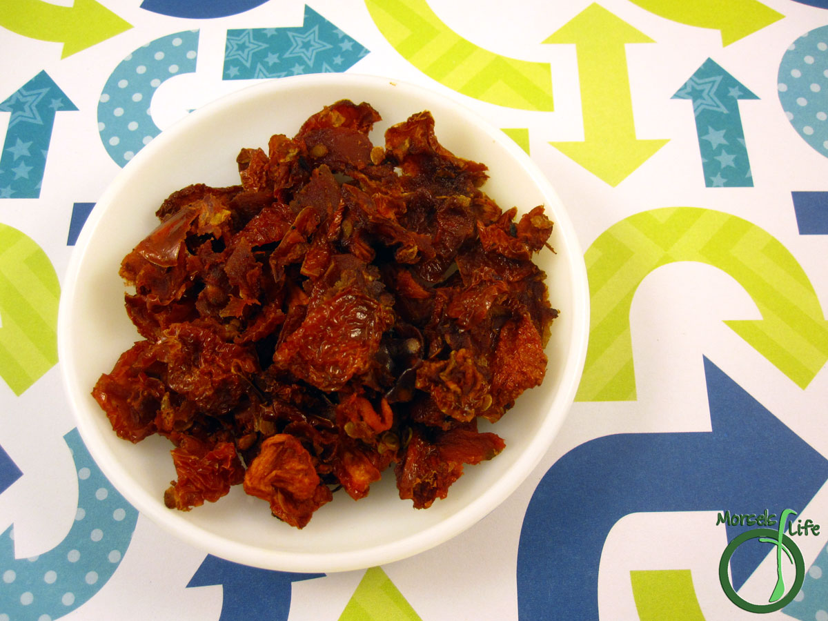 Morsels of Life - Sun Dried Tomatoes - Tomatoes, sun-dried (or oven-dried) into perfectly concentrated and preserved little bits of delicious.