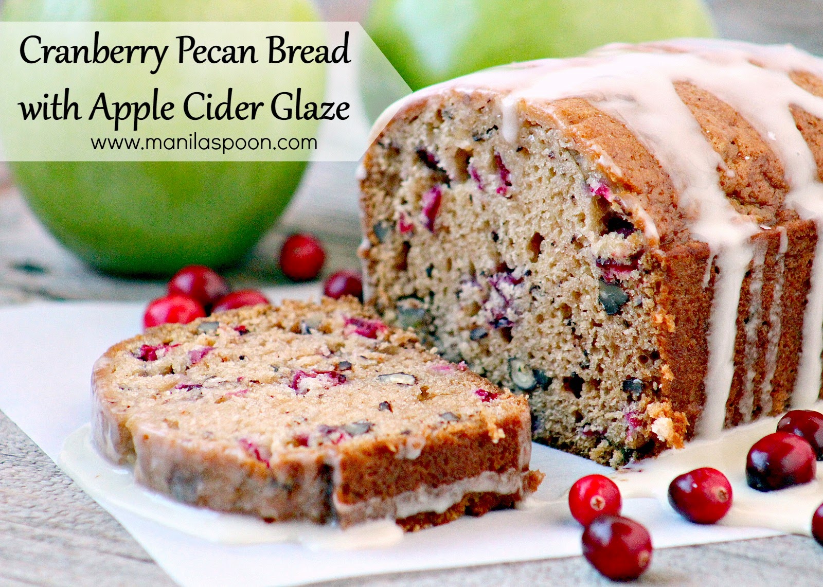 Cranberry Pecan Bread with Apple Cider Glaze