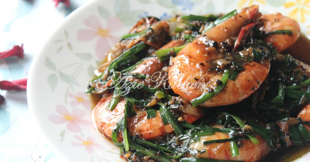 Udang Harimau Masak Black Pepper Azie Kitchen
