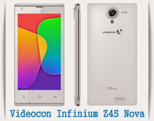 Videocon Infinium Z45 Nova:4.5 inch 1.3 GHz Quad Core Cheap 3g Android Phone Specs, Price 