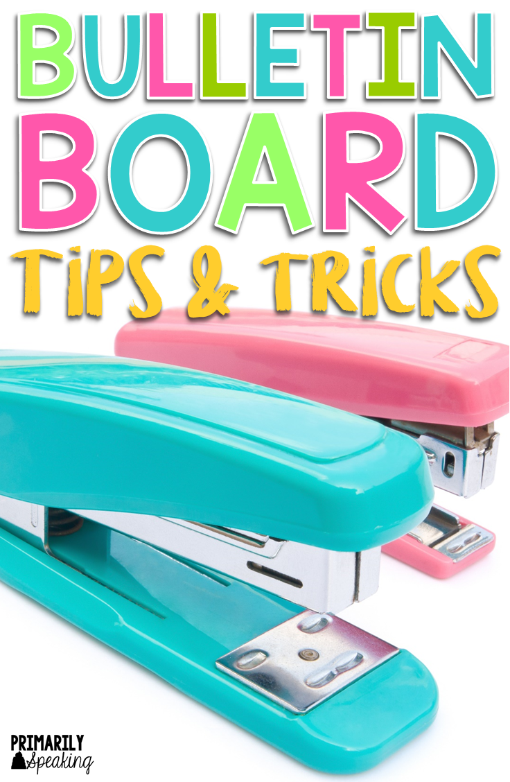 Bulletin Boards {Tips and Tricks} Primarily Speaking
