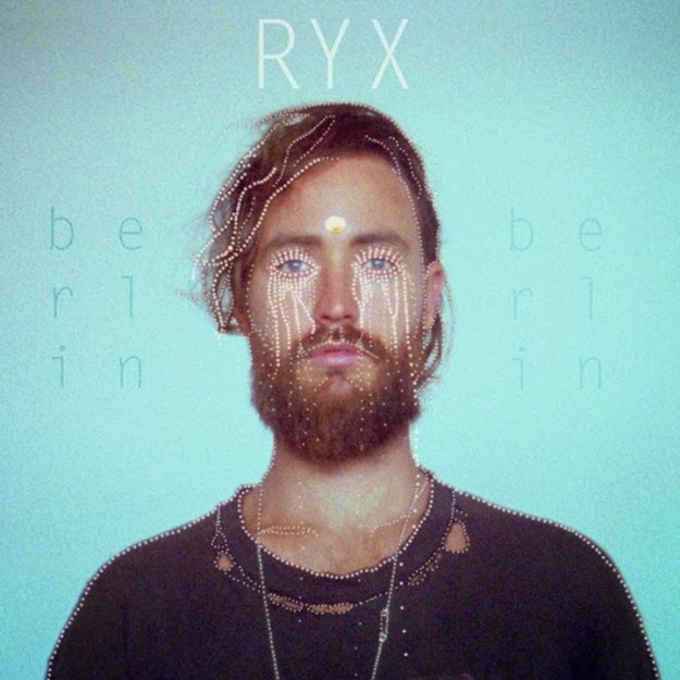 RY X Berlin EP RY X Berlin EP