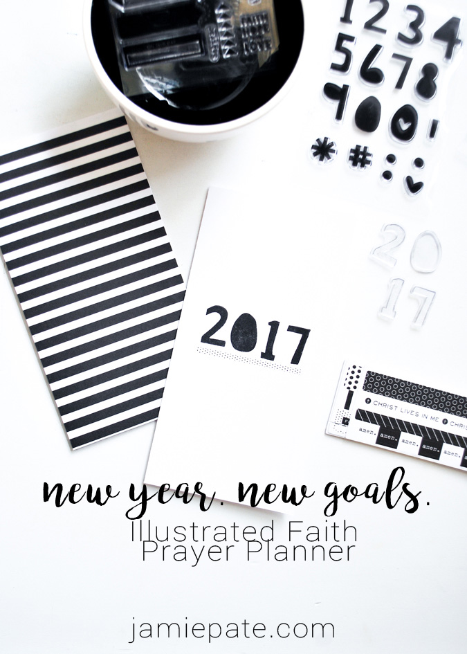 New Year. New Goals. Illustrated Faith and Bella Blvd Collections create a prayer planner by Jamie Pate   |   @jamiepate for @bellablvd