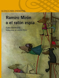 RAMIRO MIRON O EL RATON ESPIA--Sara Bertrand