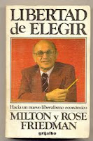 Resultado de imagen para libertad de elegir milton friedman
