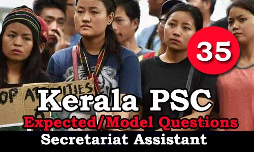 Kerala PSC Secretariat Assistant Model Questions - 35