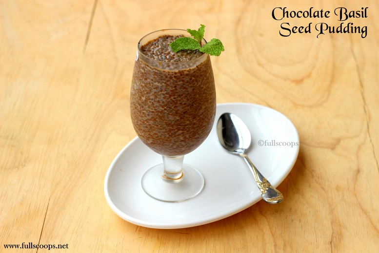 Chocolate Basil Seed Pudding Full Scoops A food blog with easy,simple & tasty recipes!