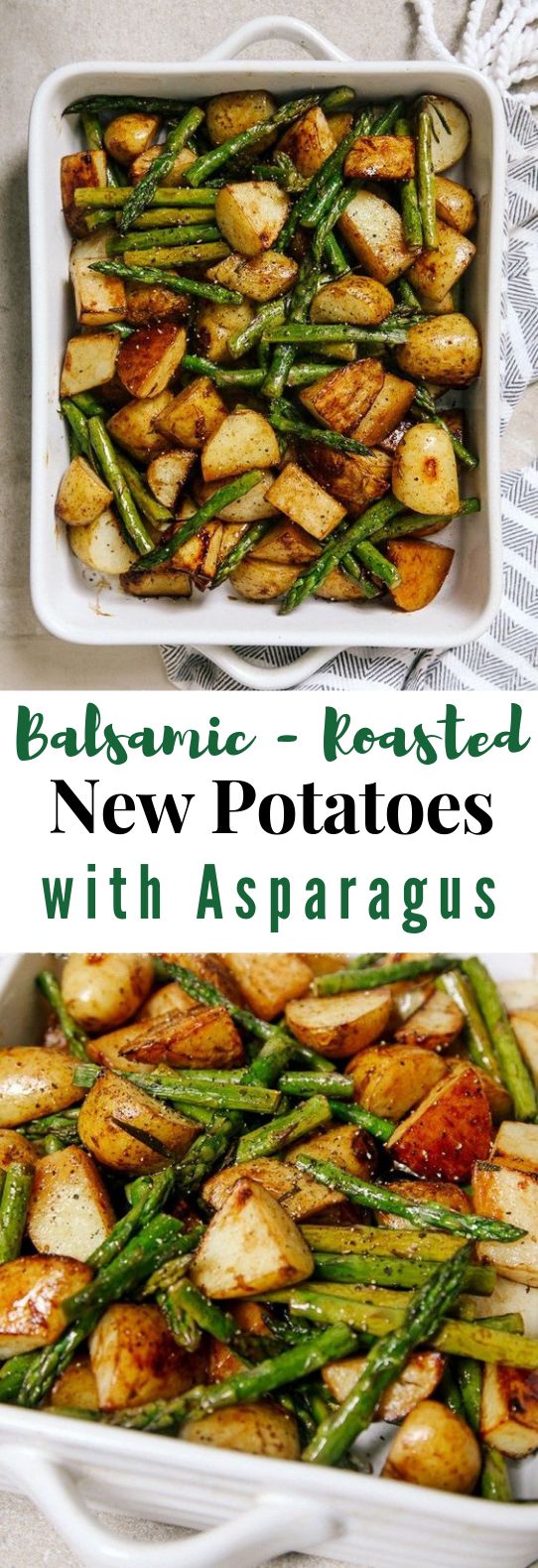 BALSAMIC ROASTED NEW POTATOES WITH ASPARAGUS #Vegetarian #Asparagus BALSAMIC ROASTED NEW POTATOES WITH ASPARAGUS #Vegetarian #Asparagus