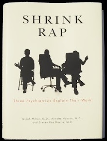 RECOMMENDED: Shrink-Rap: Three Psychiatrists Explain Their Work