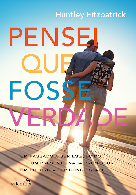 Pensei que Fosse Verdade - Huntley Fitzpatrick Pensei que Fosse Verdade - Huntley Fitzpatrick