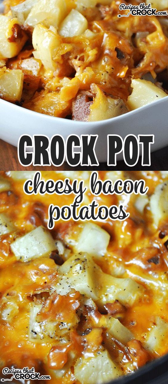 Crock Pot Cheesy Bacon Potatoes Recipes Crock Pot Cheesy Bacon Potatoes Recipes