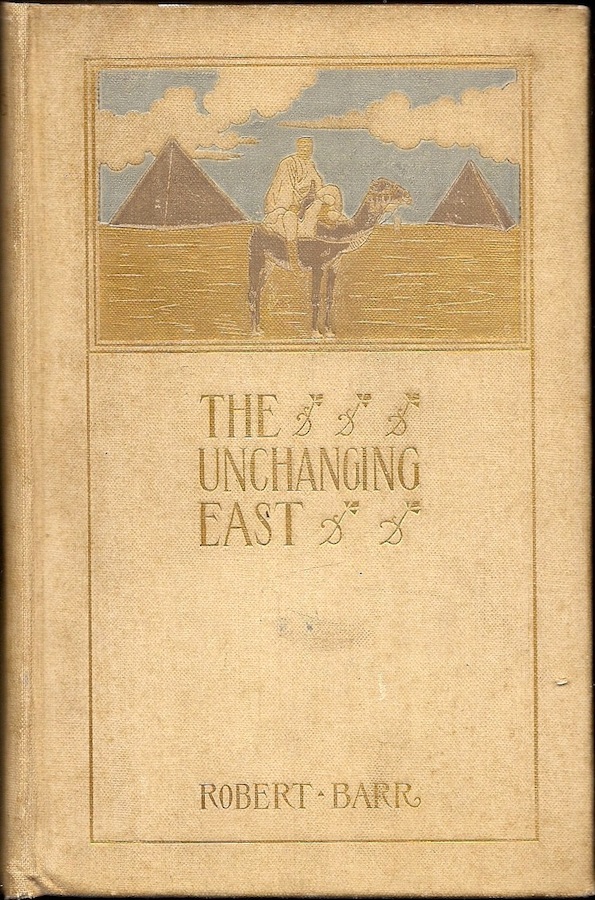 The Dusty Bookcase Through The Unchanging East With Robert Barr