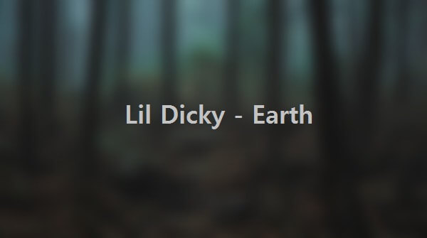 [10 MB] Download Lagu Lil Dicky Earth MP3 DJIMUSIK