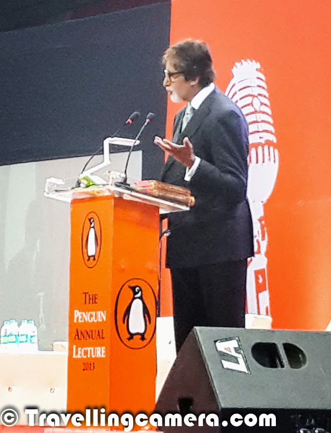 Penguin organizes annual lecture every year and some guest shares his thoughts. Last year, it was Dr A P J Abdul Kalam at India Habitat Center, New Delhi and this time Mr Amitabh Bachhan joined the stage at Thyagraj Satdium in Delhi. This Photo Journey shares some of the Mobile clicks from the evening with some details about the thoughts shared by Mr Amitabh Bachhan and how it was different from last year's evening when Dr Abdul Kalam shared his vision about the country in 2020.We reached the venue at 7:15pm and the lecture was supposed to start at 8:00pm. The most impressive part of the evening was timely execution. The event started sharp at 8pm and Mr Amitabha Bachhan joined the stage. Indian cinematic icon Amitabh Bachchan Penguin was there at Annual Lecture 2013 podium and audience of almost a thousand was eagerly waiting for him. He spoke about empowering the country`s women, Indian cinema, poetry and more. But I found that the overall speech was going here and there.. And if I compare this talk with last year's lecture by Dr Abdul Kalam. Last year's talk was very energetic and sounded more authentic.The 71 years old, looking handsome in a black formal suit, Mr Amitabh Bachhan reached the Thyagaraj Stadium and the sound of the audience`s applause took over the netball court at the facility and Big B, as humble as he is, responded by flashing a smile and folding his hands to gesture a ‘Namaste’. During the speech he touched upon his memories of his father, the late legendary poet Harivansh Rai Bachchan, whose birth anniversary happened to be just two days ago on Nov 27.Past lectures were delivered by eminent personalities like writer-journalist Thomas Friedman, diplomat-writer Chris Patten, economist Amartya Sen, historian Ramachandra Guha, the Dalai Lama and former Indian president A.P.J. Abdul Kalam.Mr Amitabha Bachhan ended his lecture by reciting lines of his father's poem 'Khoon ki chhaap' (Imprints of blood). An applause followed again. After the lecture, Rajdeep Sardesai joined Mr Bachchan at the stage. I took the whole show in completely different direction and the event completely changed into another bollywood or publicity show. On top of that bollywood type questions are asked by audience except the few which were around the topic Mr Bachhan chose for the annual lecture. If I recall my memories from Dr Kalam's talk, it was seriously a very sensible dialogue between audience and the chief guest.Big B also sat down with TV host Rajdeep Sardesai and spoke about a range of things. Mr Bachhan also patiently answered some questions from the audience, for whom the icing on the cake was his recital of his father's most widely known work, 'Madhushala'. 