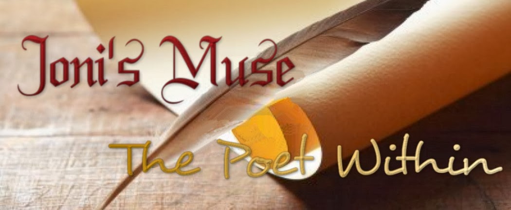 Joni's Muse ~ The Poet Within