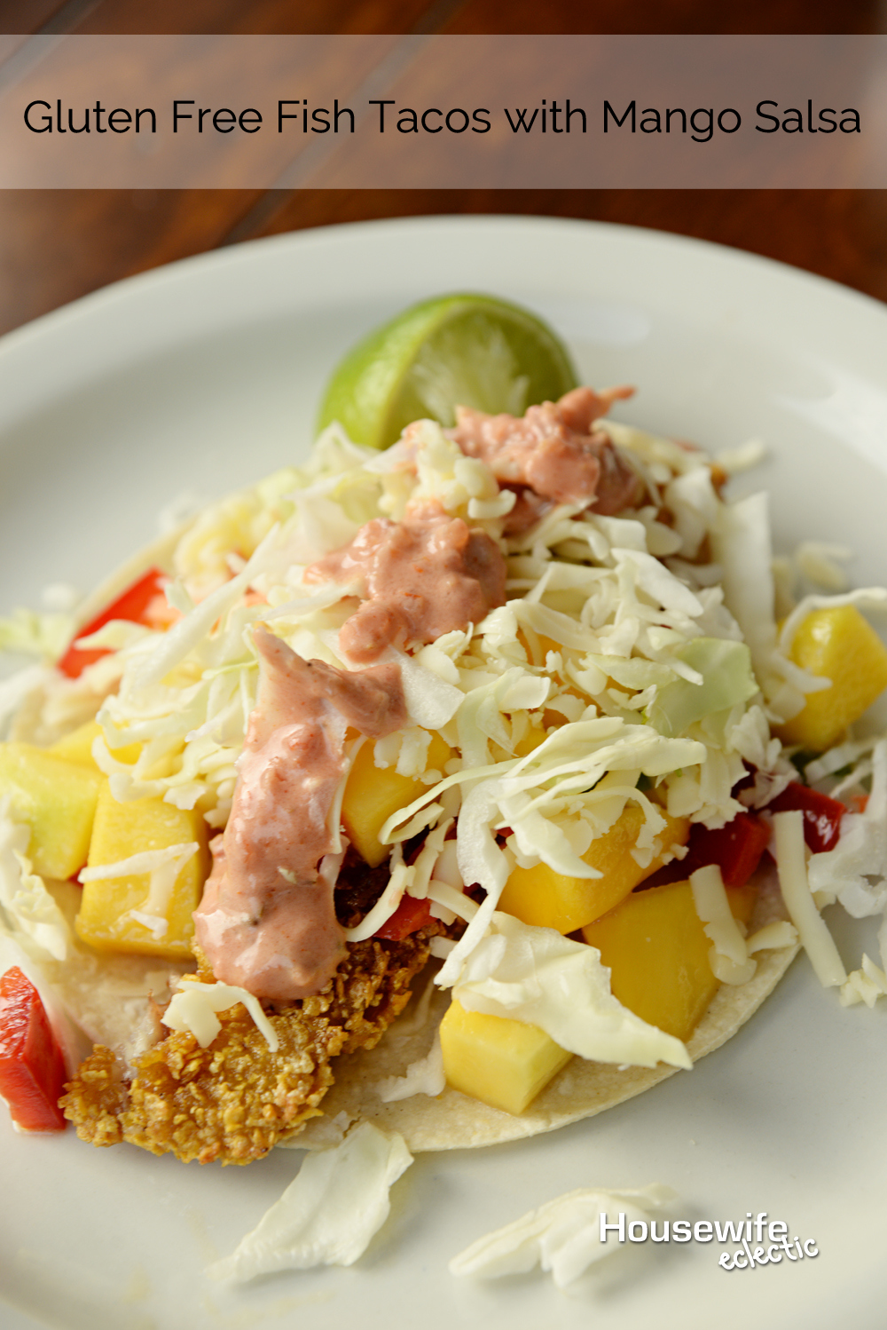 gluten free fish tacos with mango salsa housewife eclectic gluten free fish tacos with mango salsa housewife eclectic