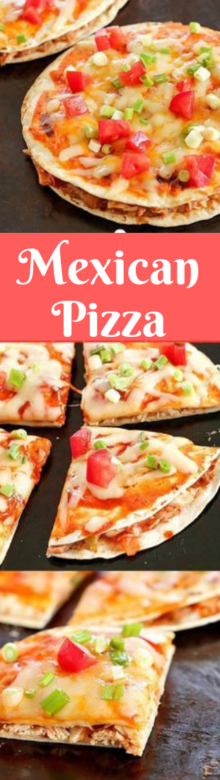 Mexican Pizza | homemade pizza,pizza recipes,pizza dough,pizza cartoon,healthy pizza,pizza sauce,veggie pizza,pizza toppings,pizza ideas,pizza casserole,pizza crust,pizza photography,pepperoni pizza #flourtortillas #healthy