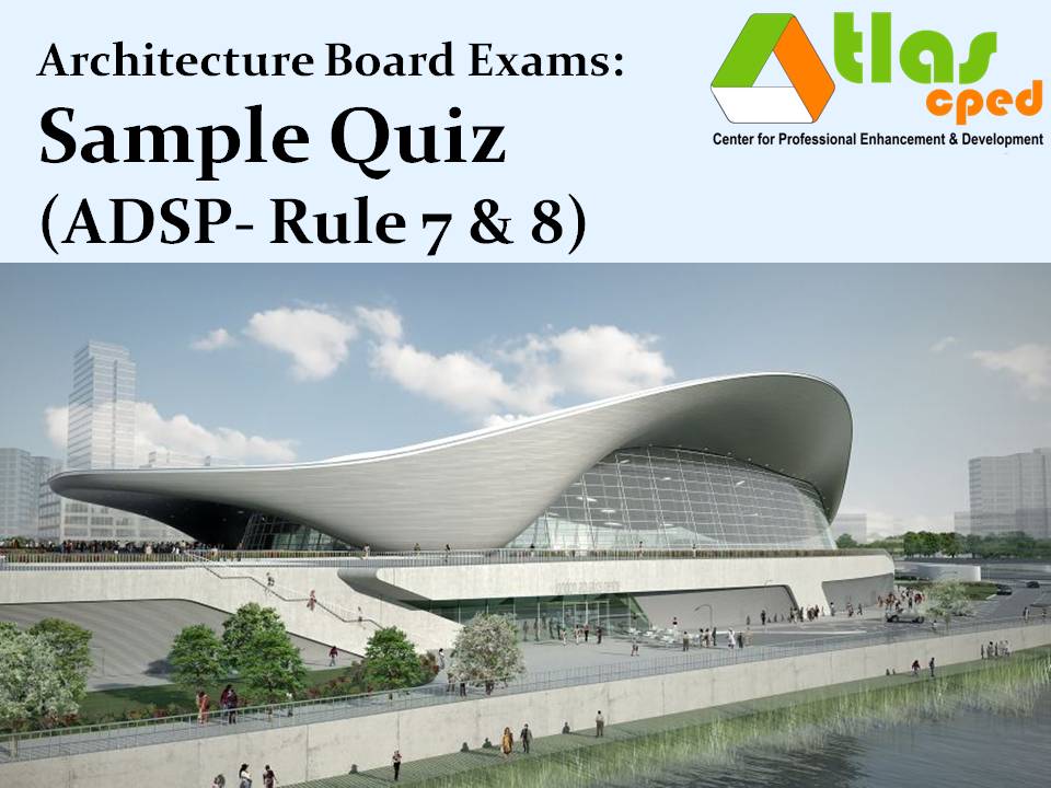 Architecture Sample Quiz 5 on Rule 7 & 8 of RIRR of NBCP ATLAS CDC