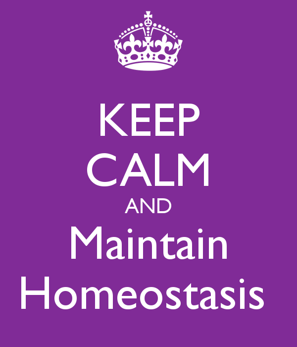 keep-calm-and-maintain-homeostasis-18.png