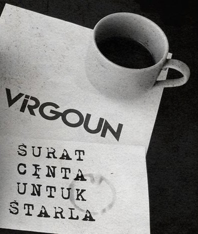 Lirik Lagu Virgoun Surat Cinta Untuk Starla Lirik Lagu