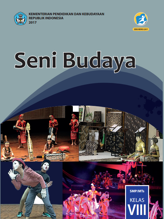 BUKU GURU DAN BUKU SISWA SENI BUDAYA KELAS 8 (VIII) EDISI REVISI