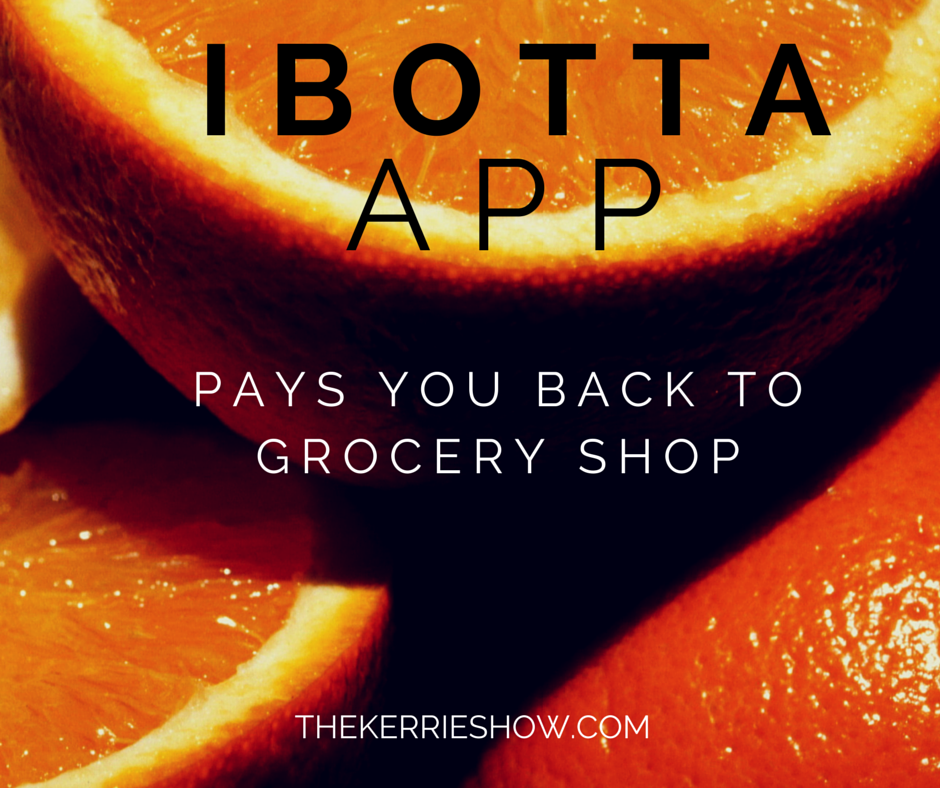 the-kerrie-show-here-s-how-i-get-paid-to-grocery-shop-ibotta-rebates