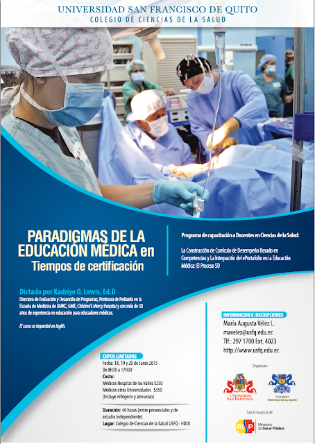 La Universidad San Francisco y el COCSA, invita al taller: Paradigmas de la Educación Médica en tiempos de certificación. 18, 19 y 20 de junio