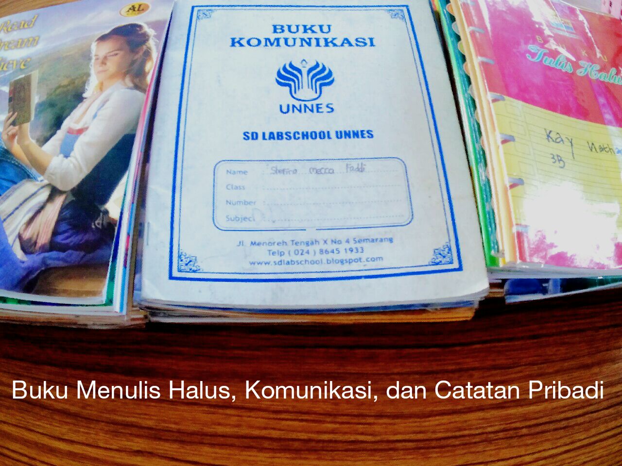 Buku Menulis Halus, Buku Komunikasi, dan Buku Catatan