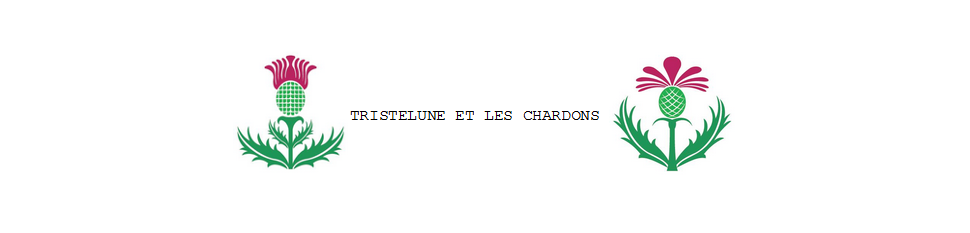 Tristelune et les Chardons