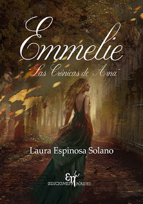Emmelie, las cronicas de Arna,  Laura Espinosa