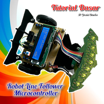 Seputar Robot: Kumpulan Cara Membuat Robot Line Follower