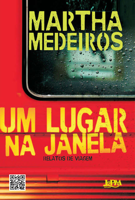Um lugar na janela - Martha Medeiros