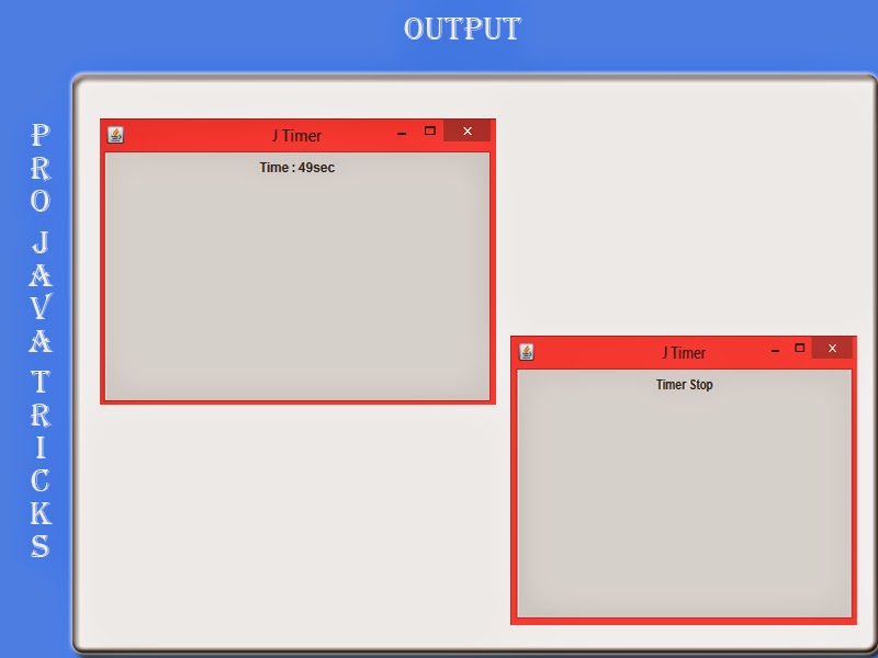 How To Use Swing Timers In Swing Applications ~ Projavatricks