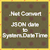 Convert a JSON date to System.DateTime