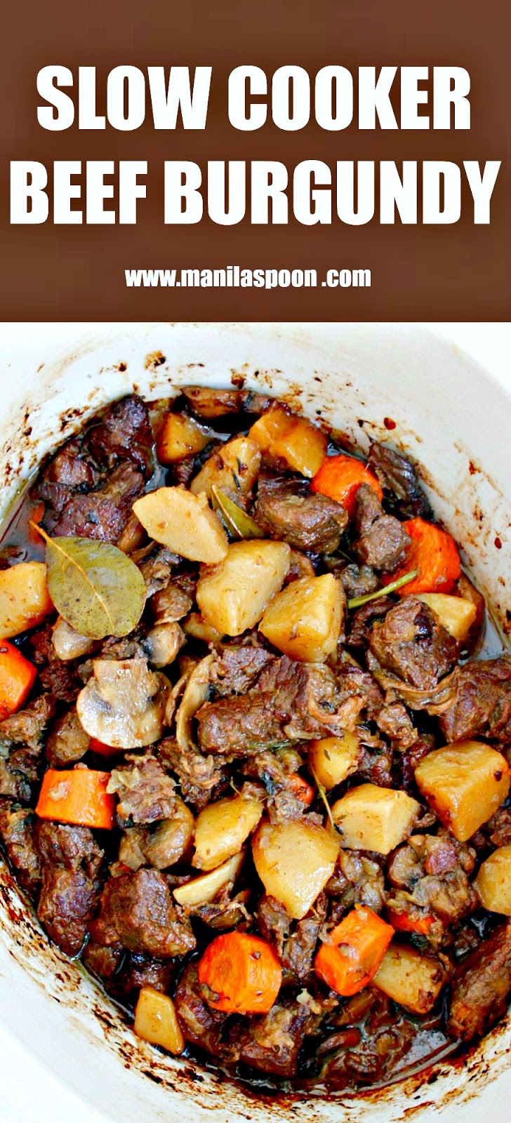 Beef chunks are simmered in red wine in the slow cooker and results in a melt-in-your-mouth delicious stew! Make this crockpot version of the classic French stew - Beef Burgundy (Boeuf Bourguignon) in the morning and enjoy it for dinner. | manilaspoon.com