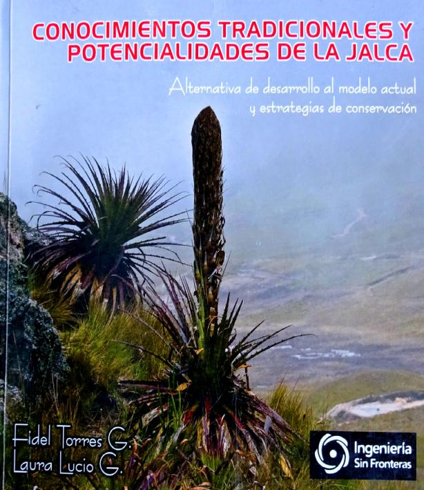 Cajamarca: Conocimientos tradicionales y potencialidades de la jalca como alternativas al desarroll