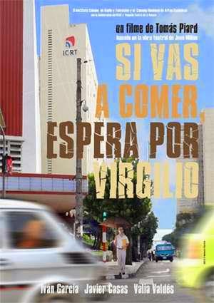 Si vas a comer espera por Virgilio (2013)