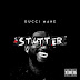 Gucci Mane - Stutter