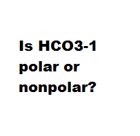 Is HCO3-1 polar or nonpolar?