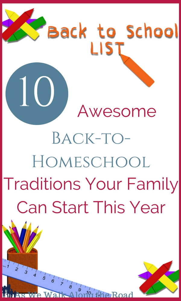 Back-to-homeschool traditions Back-to-homeschool traditions