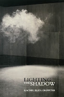 Cover image of Lighting the Shadow by Rachel Eliza Griffiths
