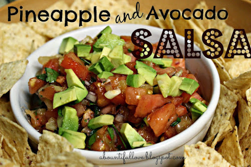 http://www.abountifullove.com/2014/04/pineapple-and-avocado-salsa.html