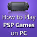  How to Play PSP Games on PC or Laptop 2015 