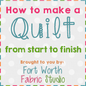 Click here to learn how to make a quilt!