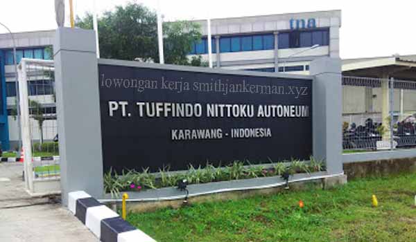 Lowongan Kerja Terbaru PT Tuffindo Nittoku Autoneum Karawang